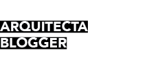  ARQUITECTA BLOGGER 
