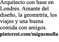 Arquitecto con base en Londres  Amante del dise o, la geometr a, los viajes y una buena comida con amigos  pinterest    