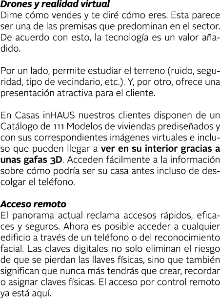 Drones y realidad virtual Dime c mo vendes y te dir  c mo eres  Esta parece ser una de las premisas que predominan en   