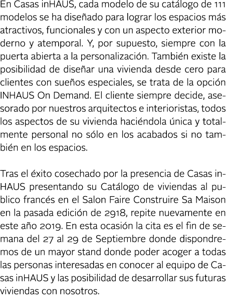 En Casas inHAUS, cada modelo de su cat logo de 111 modelos se ha dise ado para lograr los espacios m s atractivos, fu   