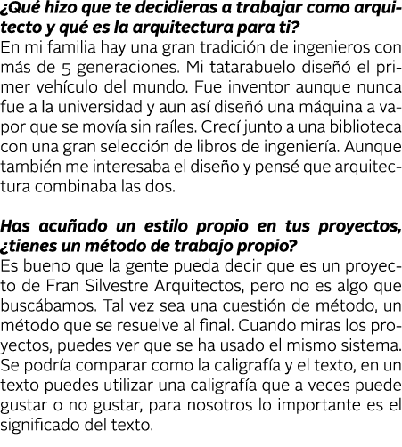  Qu  hizo que te decidieras a trabajar como arquitecto y qu  es la arquitectura para ti  En mi familia hay una gran t   