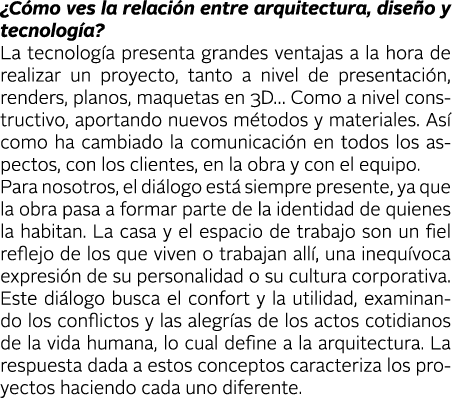  C mo ves la relaci n entre arquitectura, dise o y tecnolog a  La tecnolog a presenta grandes ventajas a la hora de r   