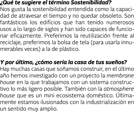  Qu  te sugiere el t rmino Sostenibilidad  Nos gusta la sostenibilidad entendida como la capacidad de atravesar el ti   