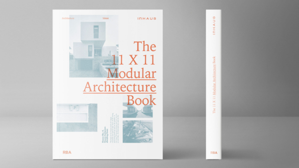 inHAUS y RBA presentan el libro 'The 11x11 Modular Architecture Book'